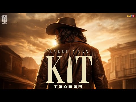 Babbu Maan - Kit (Teaser)