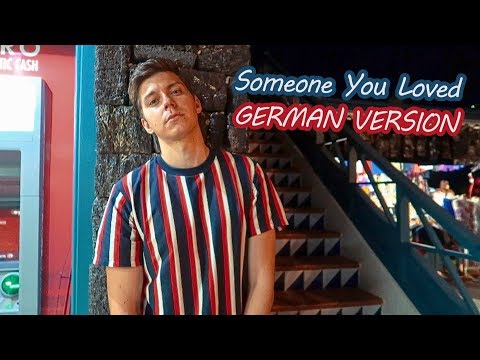 LEWIS CAPALDI -  SOMEONE YOU LOVED (GERMAN VERSION by Voyce)