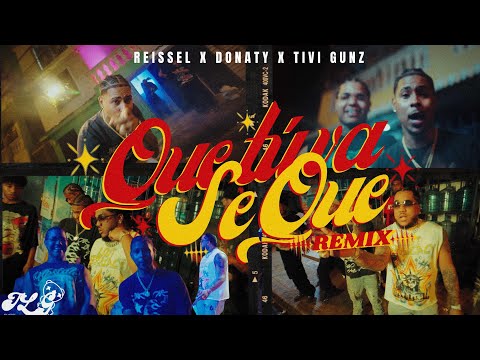 Donaty ❌ Tivi Gunz ❌ Reissel - Que Tu Va Se Que [Remix] (Video Official) Dir.​ AT Films