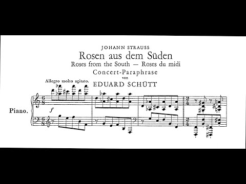 Eduard Schütt - Concert Paraphrase on Strauss II's 'Rosen aus dem Süden'
