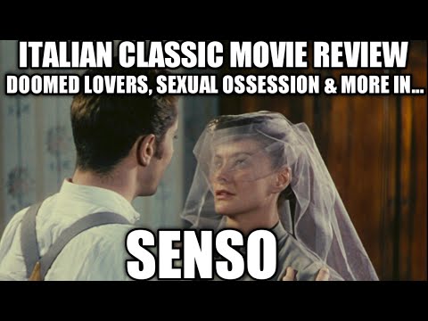 ITALIAN CLASSIC MOVIES That You Need To Know - SENSO (Movie Review)