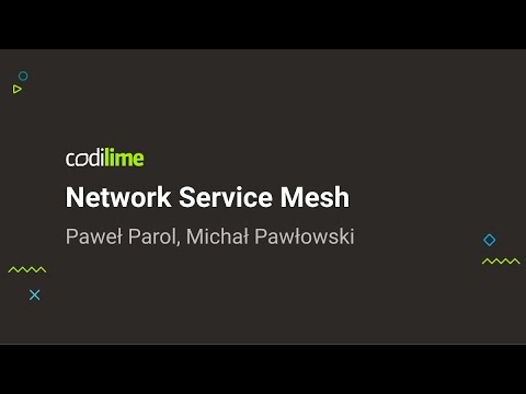 Network Service Mesh | Service Function Chaining for Cloud-native Network Functions