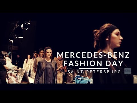 Mercedes-Benz Fashion Day Saint Petersburg