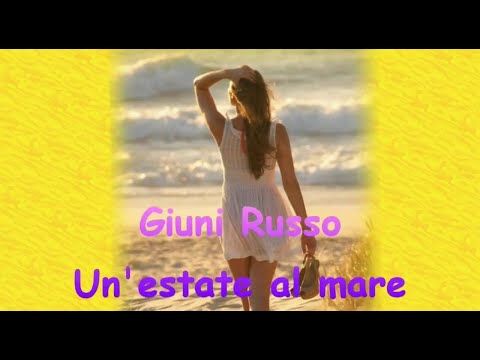 Giuni Russo - Un'estate al mare (lyrics) - by Altair