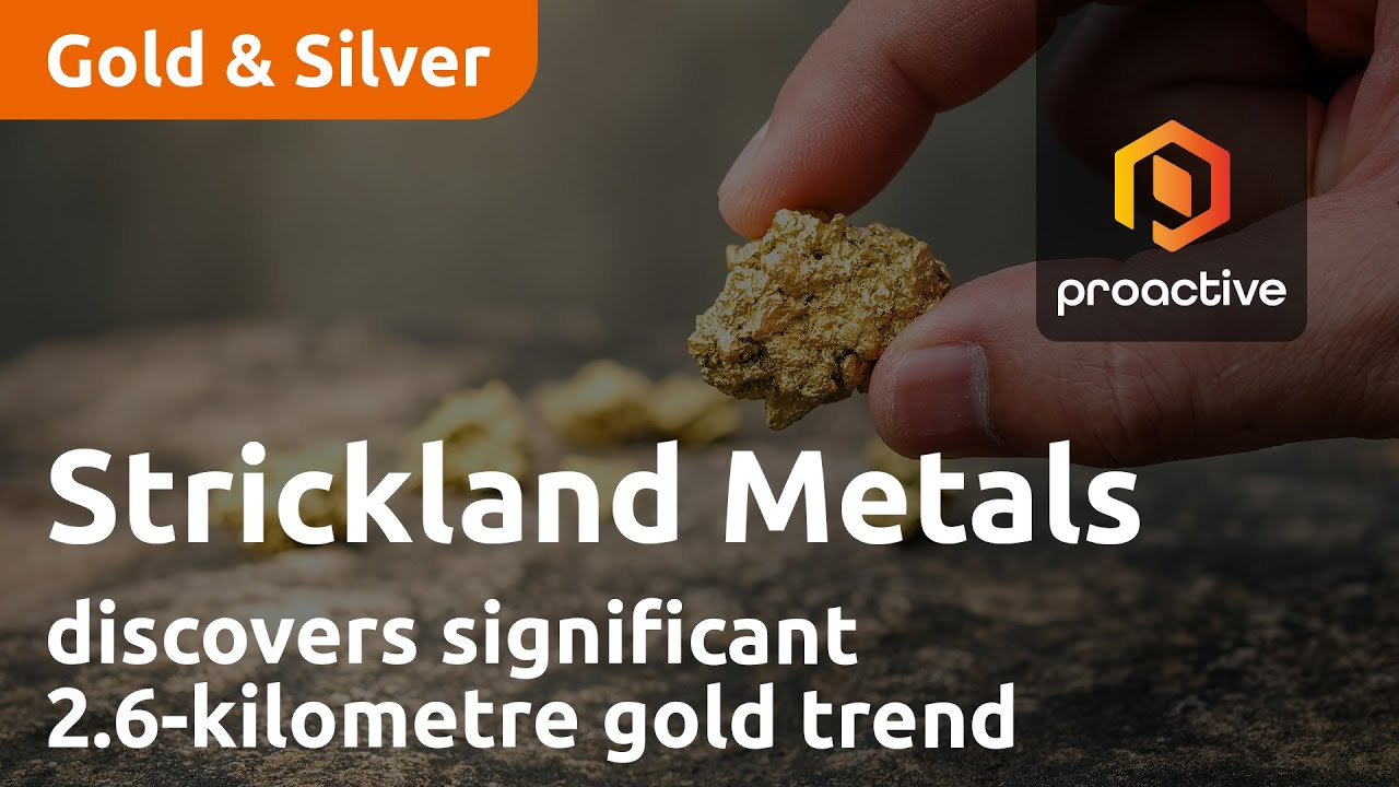Strickland Metals discovers significant 2.6-kilometre gold trend