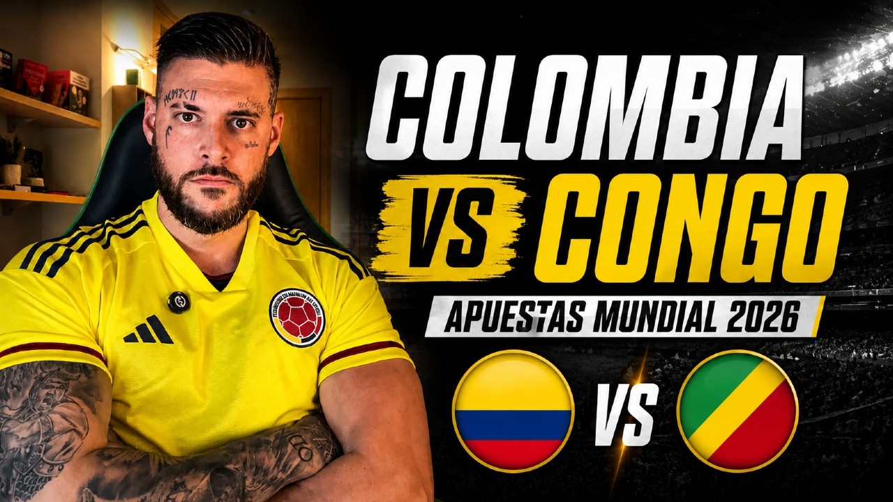 💰 COLOMBIA vs CONGO - Apuestas Mundial 2026