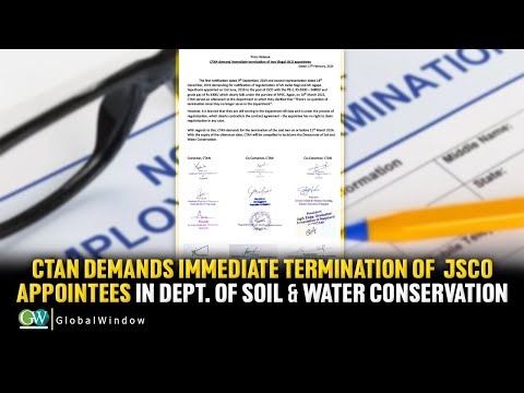 CTAN DEMANDS IMMEDIATE TERMINATION OF  JSCO APPOINTEES IN DEPT. OF SOIL & WATER CONSERVATION