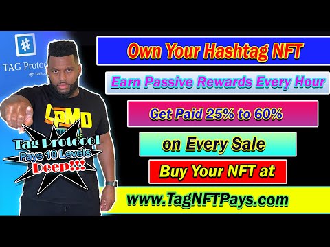 IS TAG PROTOCOL A SCAM OWN A HASHTAG NFT EARN HOURLY WHEN USED EARN 25% TO 60% IN BNB FOR REFERRALS