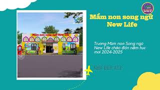 Trường Mầm non Song ngữ New Life