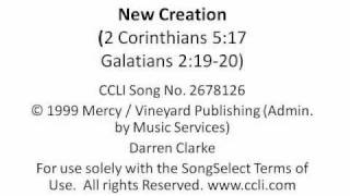 New Creation by Darren Clark (Mercy Vineyard Music)