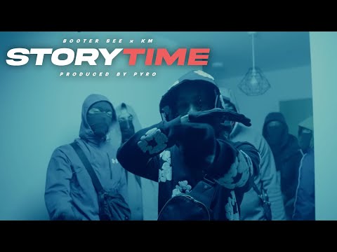 Booter Bee x KM - Storytime (Music Video)