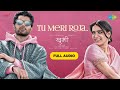Tu Meri Roja | Kushi | Vijay Deverakonda | Samantha Ruth Prabhu | Javed Ali | Full Audio