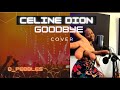 Celine Dion Goodbye S Cover Happy Mother S Day Mothersday Happymothersday