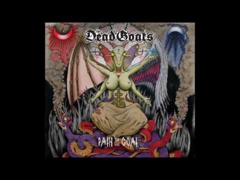 The Dead Goats - Path of the Goat (full album)