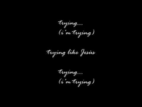 I'm trying to be like Jesus ("The R.M." version)