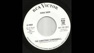 Hank Snow - The Christmas Cannonball