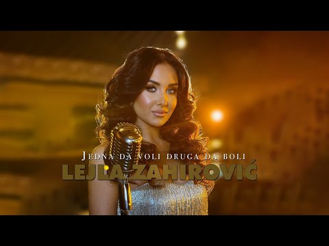 LEJLA ZAHIROVIĆ - JEDNA DA VOLI DRUGA DA BOLI (OFFICIAL COVER)