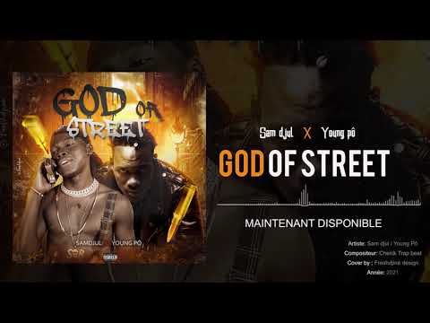 SAM DJUL - GOD OF STREET Feat. YOUNG PÔ (Audio)