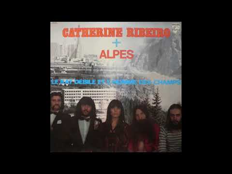 Catherine Ribeiro + Alpes ‎– Un Regard Clair Obscur HD