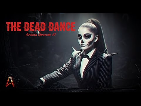THE DEAD DANCE - Ariana Grande (AI fanmade CONCEPT) lyric video