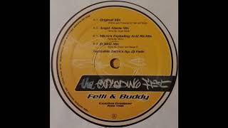 Felli & Buddy - The Exploding Fist (Micro's Exploding Acid Remix) (Acid Breaks 1998)