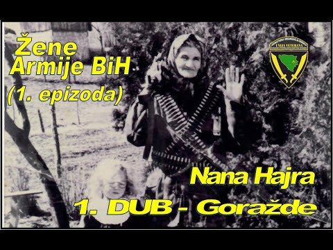 Nana Hajra - 1. DUB, 81. dKoV (Goražde)