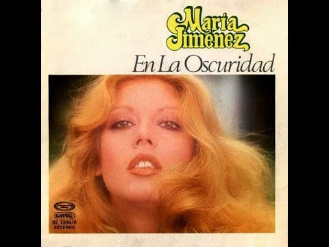 En La Oscuridad - María Jiménez