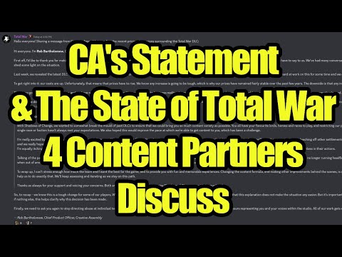 CA's Statement And The State Of Total War - Four Total War Content Partners Discuss