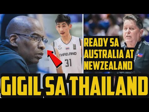 GILAS DUDURUGIN ANG THAILAND SA SEA GAMES | GILAS HANDA NA KONTRA AUSTRALIA AT NEWZEALAND