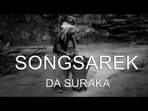 SONGSAREK- DA SURAKA