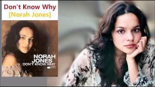 [Lyrics/가사/해석/한글/자막] Don't Know Why - Norah Jones