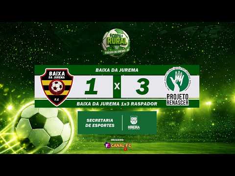 Copa Rural de Ribeira do Amparo | Baixa da Jurema 1x3 Raspador