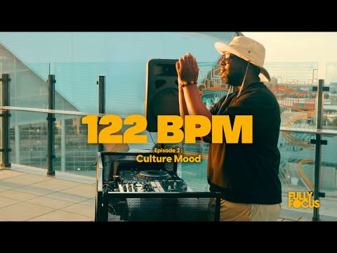 Fully Focus Presents 122BPM - Culture Mood