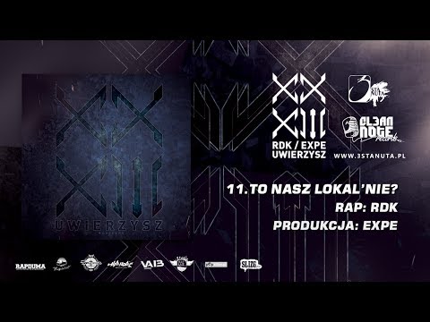 11. RDK/EXPE - To Nasz Lokal'Nie ?