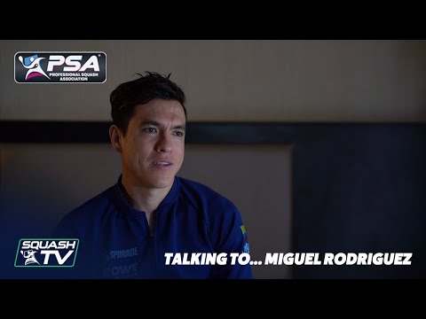 "Squash is in my veins, in my blood" - Talking to... Miguel Rodriguez
