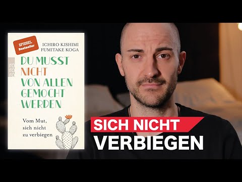 Du musst nicht von allen gemocht werden (Ichiro Kishimi & Fumitake Koga) - Buch-Review