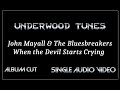 John Mayall & The Bluesbreakers ~ When the Devil Starts Crying ~ 1995 ~ Single Audio Video