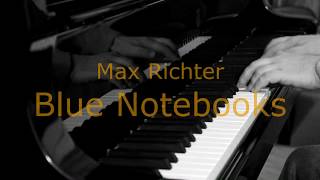 Max Richter - Blue Notebooks | Piano cover
