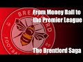 How BRENTFORD have used the MONEYBALL Philosophy all the way to the PREMIER LEAGUE