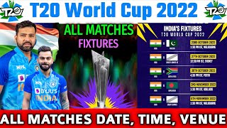ICC T20 WORLD CUP 2022 | Team India All Matches Full Schedule | India All Matches Fixtures 2022