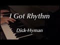 I Got Rhythm - Dick Hyman