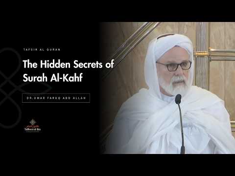 Surah Kahf Explained - Dr.Umar Faruq Abd Allah