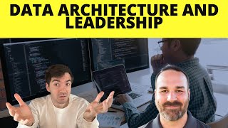 Data Architecture And Leadership - What's Changed In The Last Decade