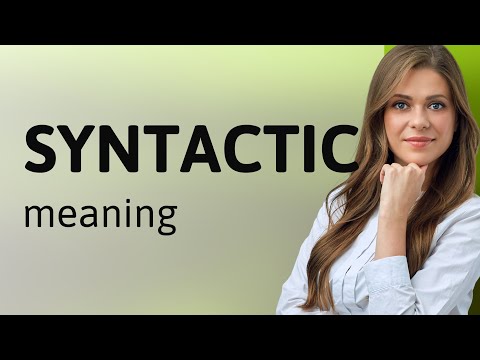 Syntactic | SYNTACTIC definition
