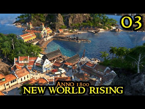 ARTISTA Anno 1800 NEW WORLD RISING - The BEST Start - New DLC TRADING EMPIRE Scenario Part 03