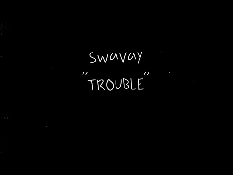 Video thumbnail for TROUBLE