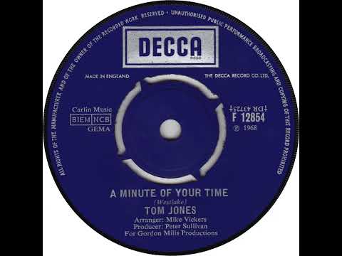UK New Entry 1968 (244) Tom Jones - A Minute Of Your Time