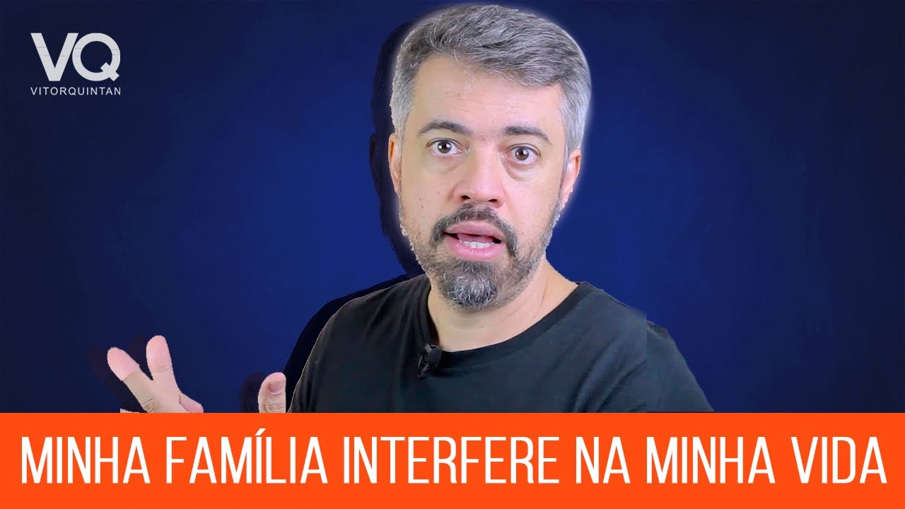 Como minha família impacta minha vida? | Vitor Quintan