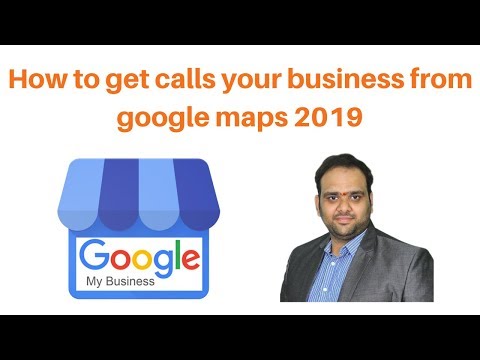 How to get calls your business from google maps 2019