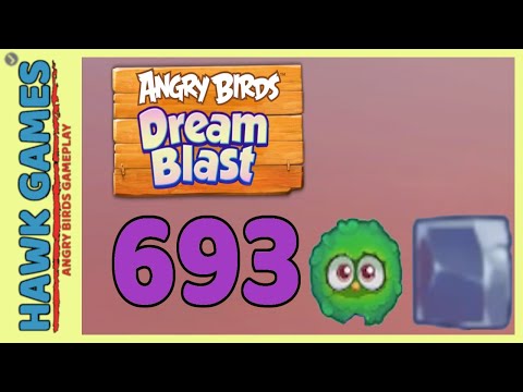 Angry Birds Dream Blast Level 693 Hard - Walkthrough, No Boosters